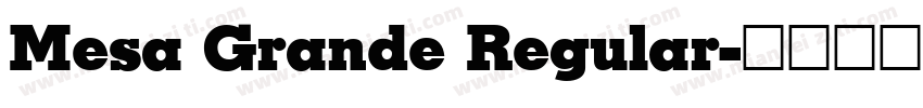 Mesa Grande Regular字体转换